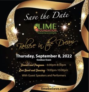 Save the date for The LIME Foundation's Believe in the Dream event.
