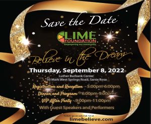 Save the date for The LIME Foundation's Believe in the Dream event in Santa Rosa.