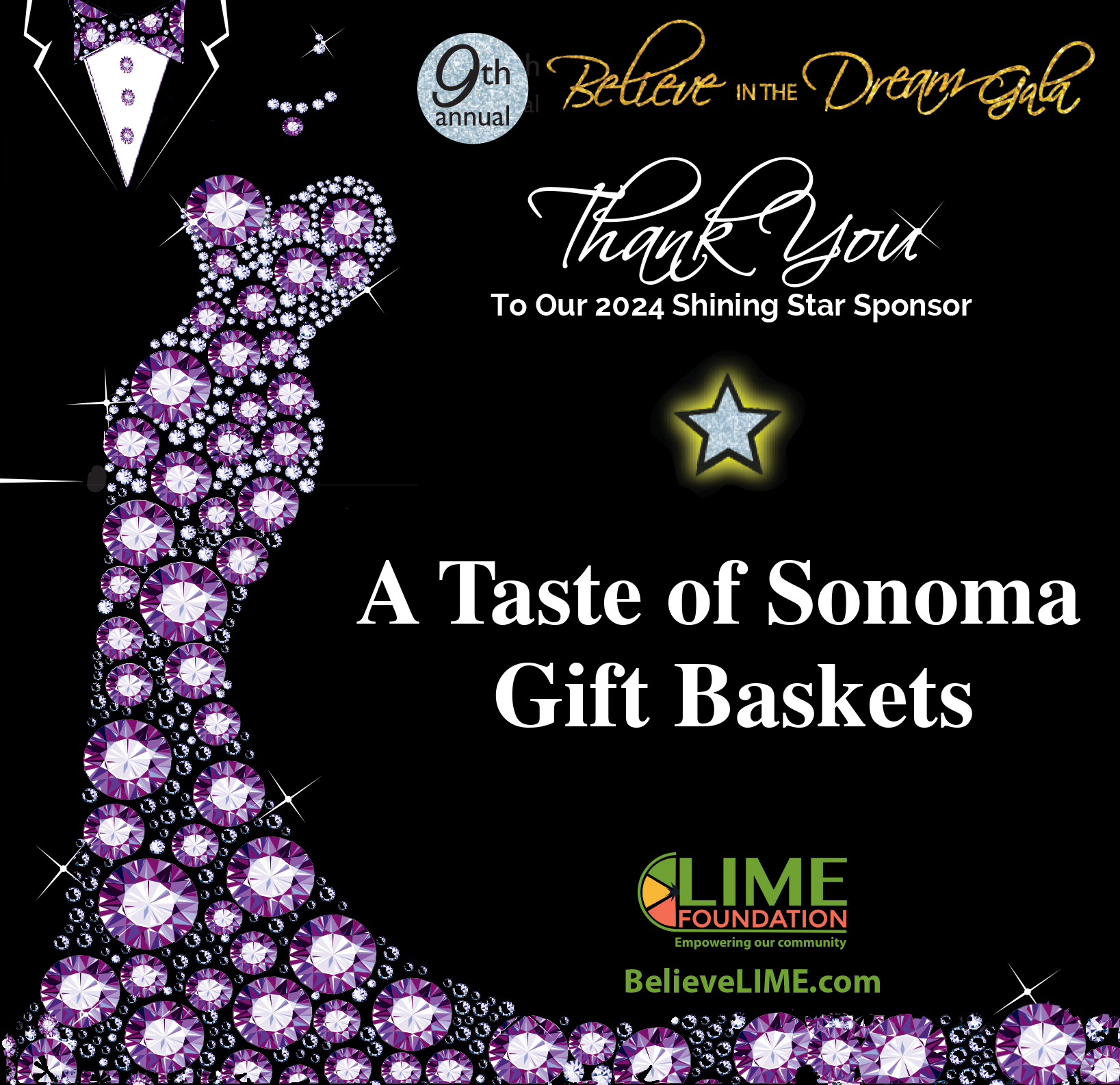 Graphic thanking "a taste of sonoma gift baskets" featuring sparkling stylized wine bottle design for the 9th annual Believe The Dream 2024 gala by lime foundation.