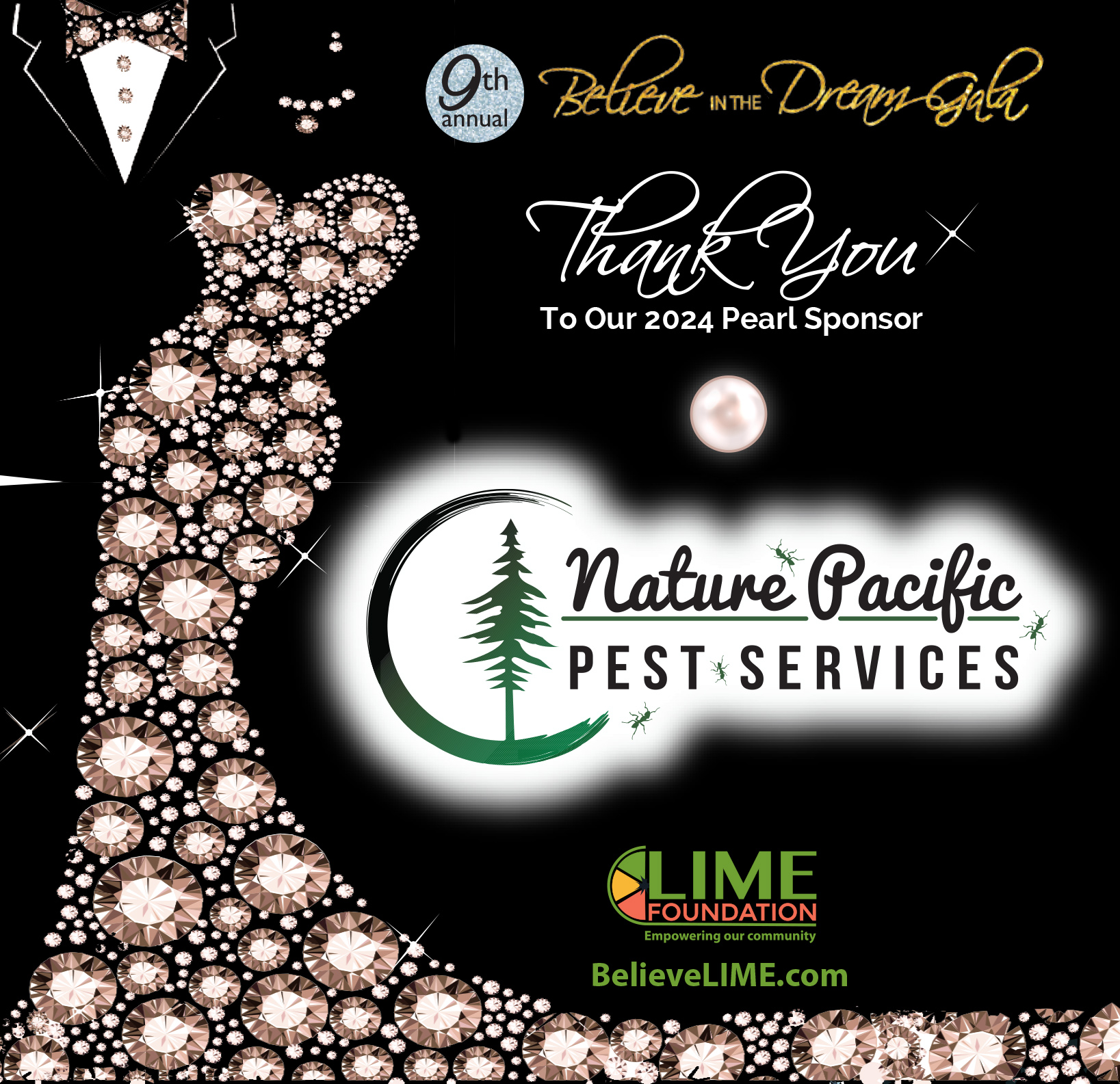 Graphic for "Believe The Dream 2024 gala" featuring a floral design pathway leading to a tree, thanking the 2024 pearl sponsor, Nature Pacific Pest Services.