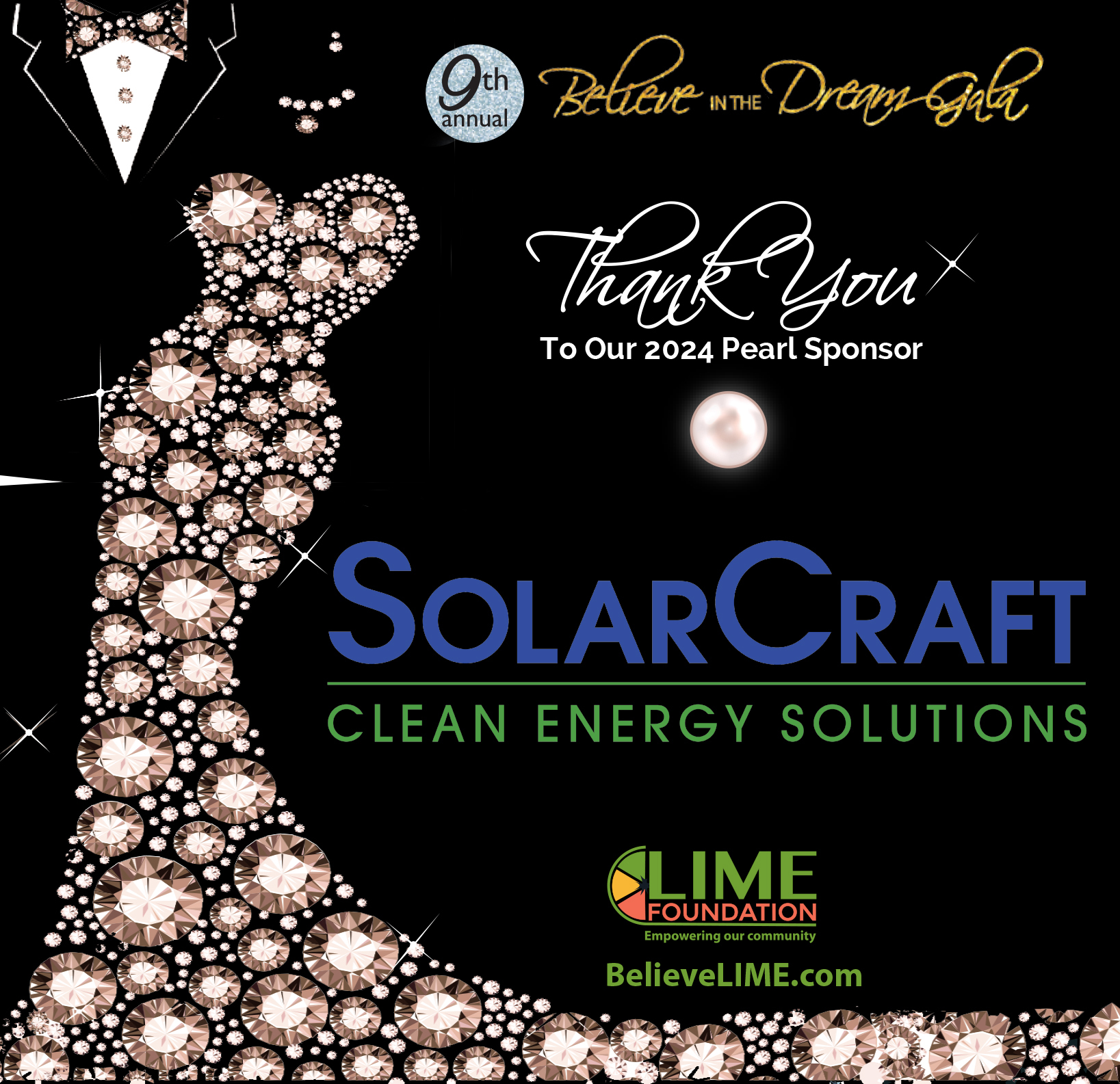 Elegant graphic featuring a sparkling dress silhouette with "Believe The Dream 2024 gala" text, thanking pearl sponsor Solarcraft and Lime Foundation logos.